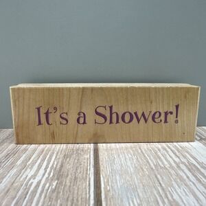 It's a Shower Words Writing Rubber Stampede Wooden Rubber Stamp